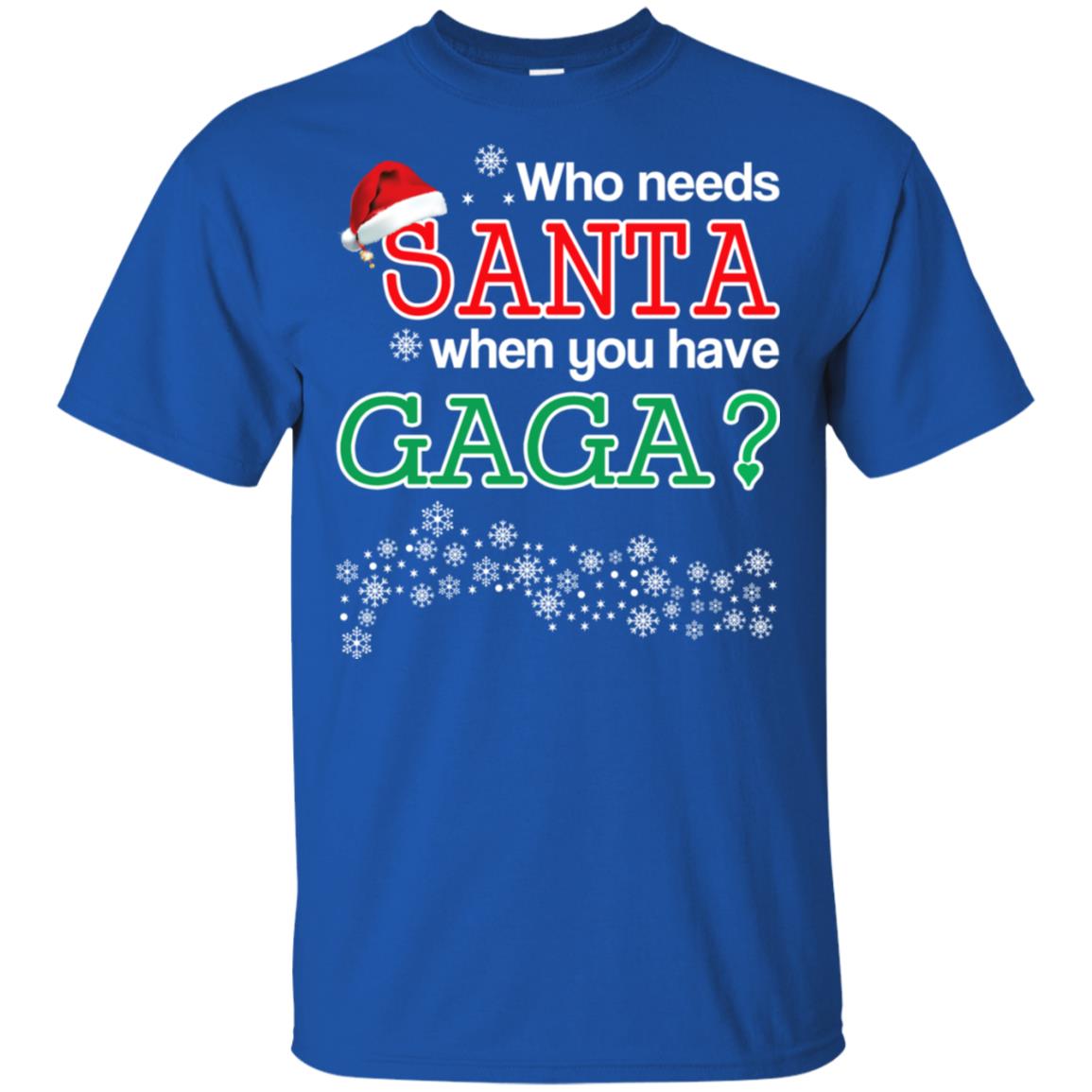 Who Needs Santa When You Have Gaga? Christmas s, , Tank Unisex