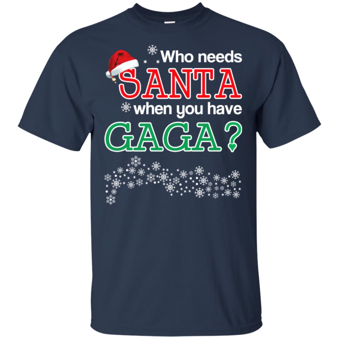 Who Needs Santa When You Have Gaga? Christmas s, , Tank Unisex