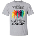 A Mother Who Loves Marathon And Was Born In January s, , Tank Unisex