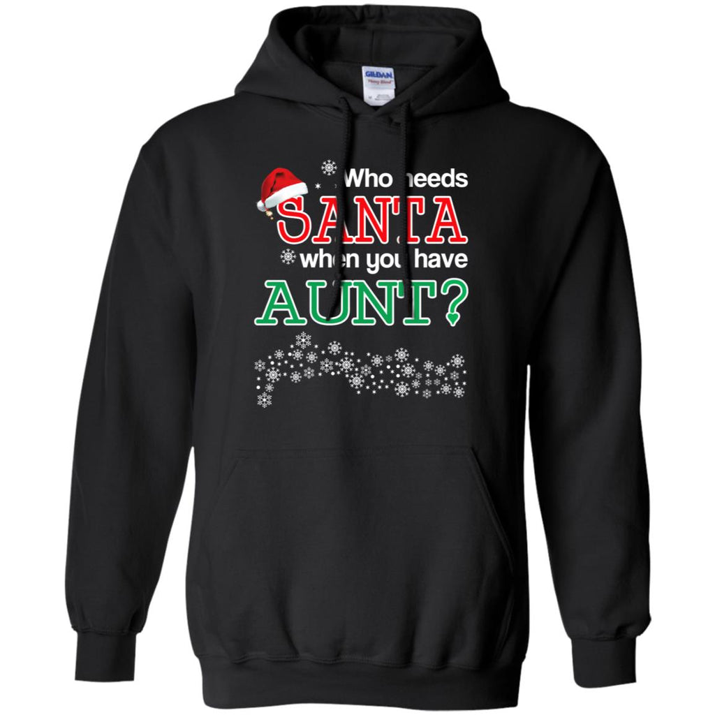 Who Needs Santa When You Have Aunt? Christmas s, , Tank Unisex