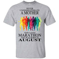 A Mother Who Loves Marathon And Was Born In August s, , Tank Unisex