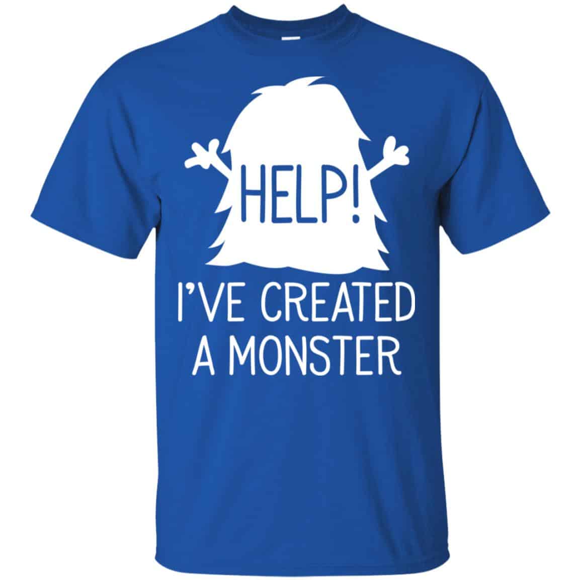 Help I’ve Created A Monster Shirt, , Tank Unisex