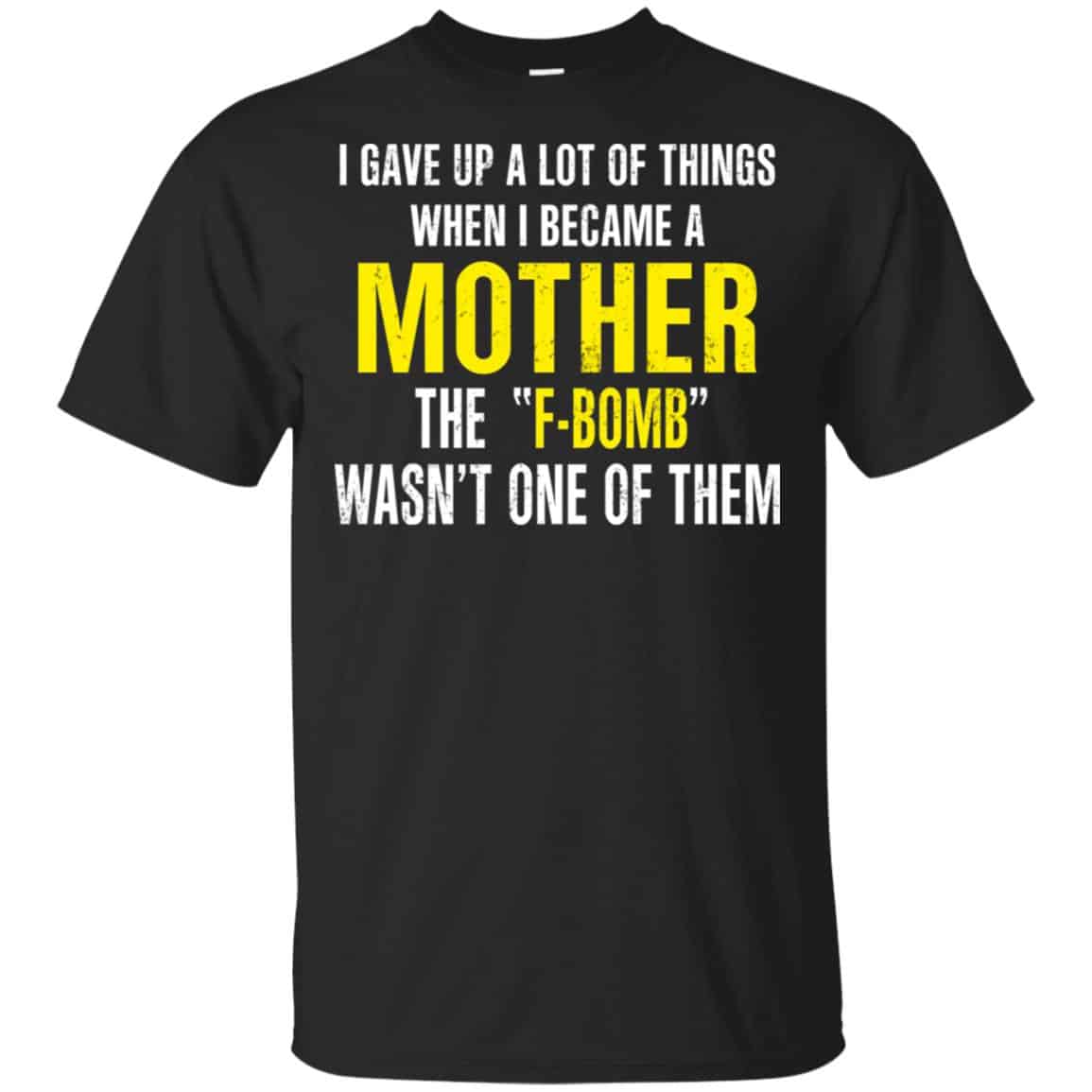 I Gave Up A Lot Of Things When I Become A Mother The F Bomb Wasn’t One Of Them s, , Tank