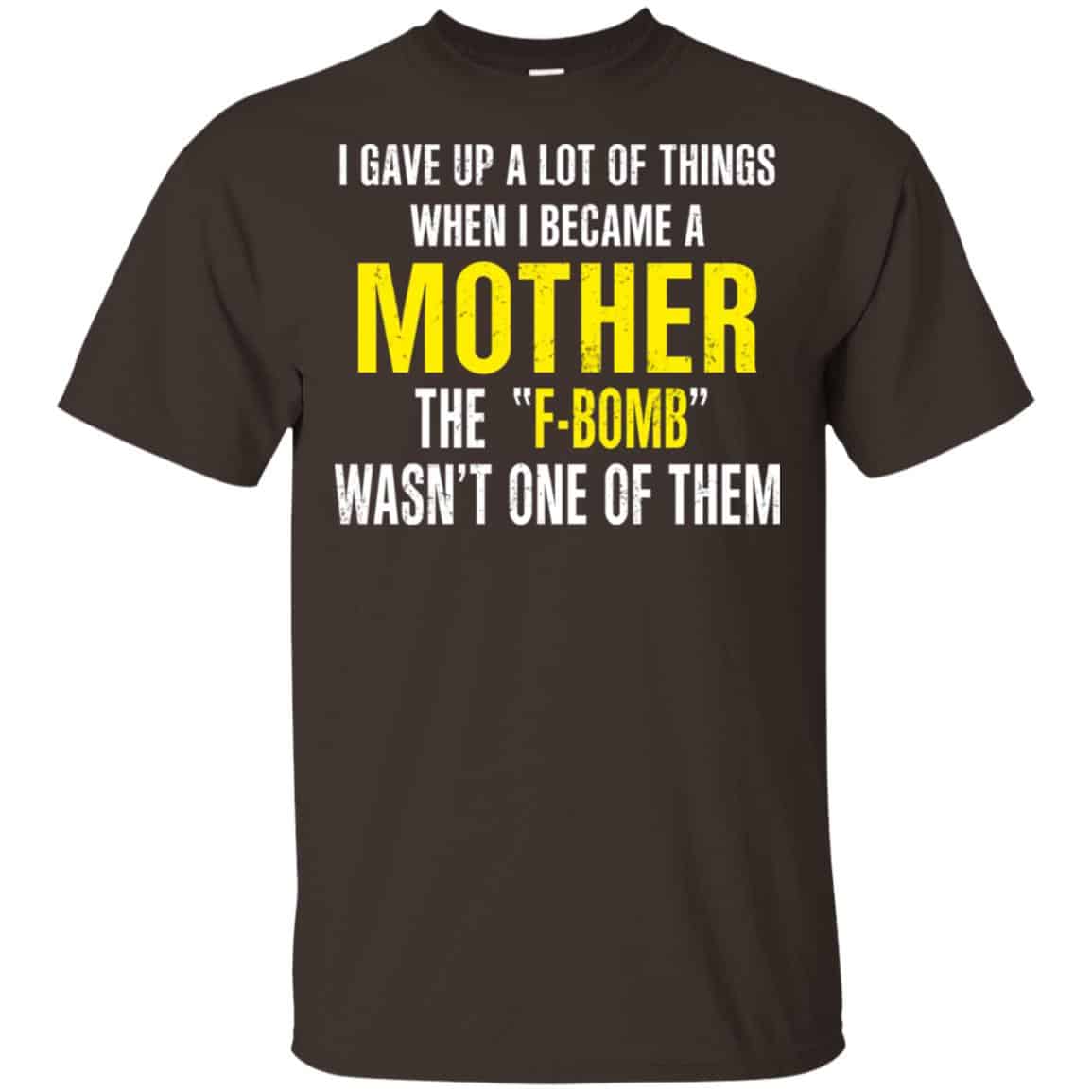 I Gave Up A Lot Of Things When I Become A Mother The F Bomb Wasn’t One Of Them s, , Tank