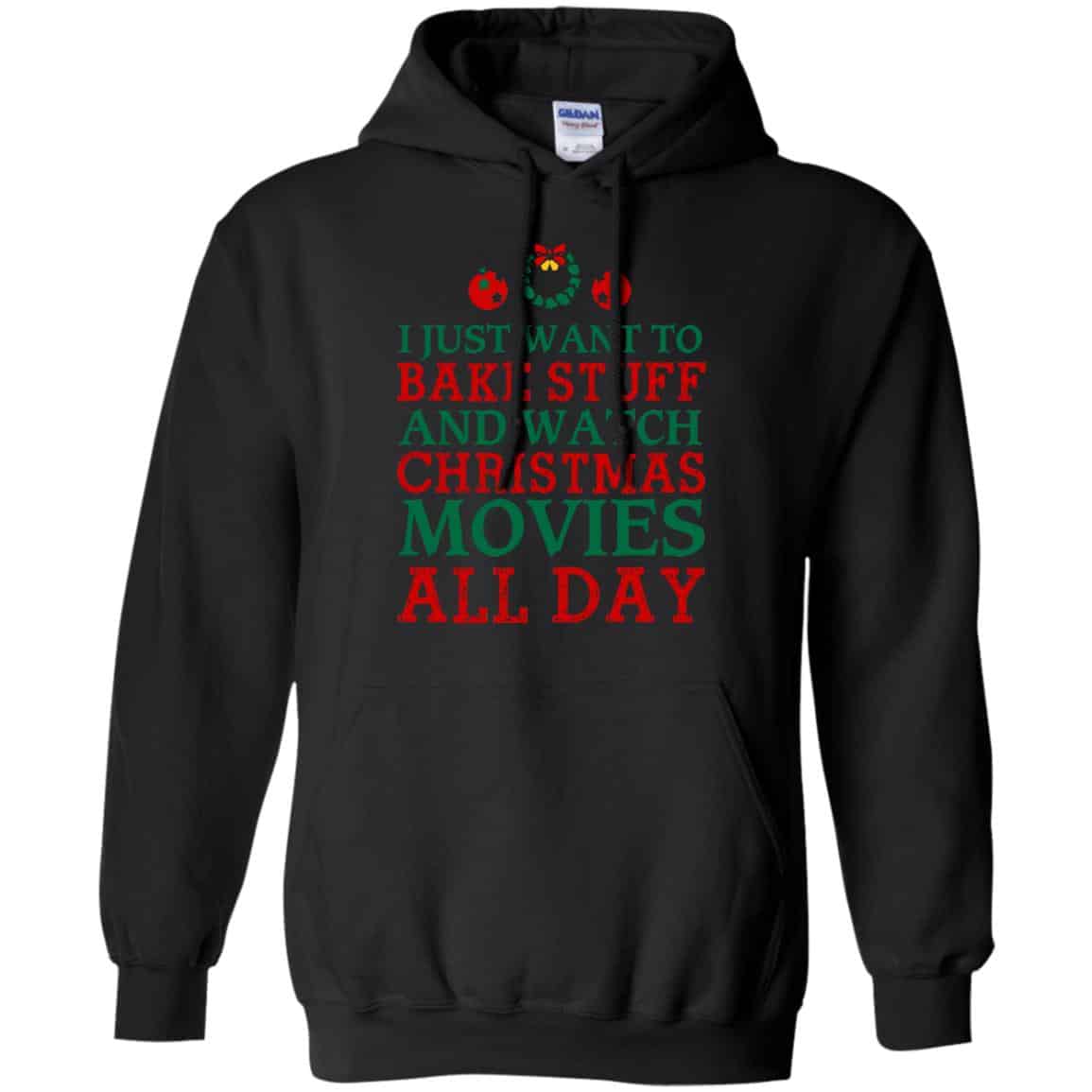 I Just Want To Bake Stuff And Watch Christmas Movies All Day Christmas Shirt, , Tank