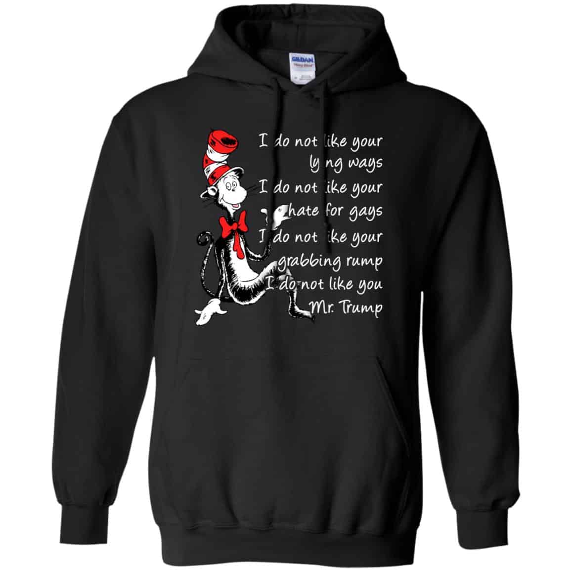 I Do Not Like Your Lying Ways I Do Not Like You Mr. Trump Shirt, , Tank Unisex
