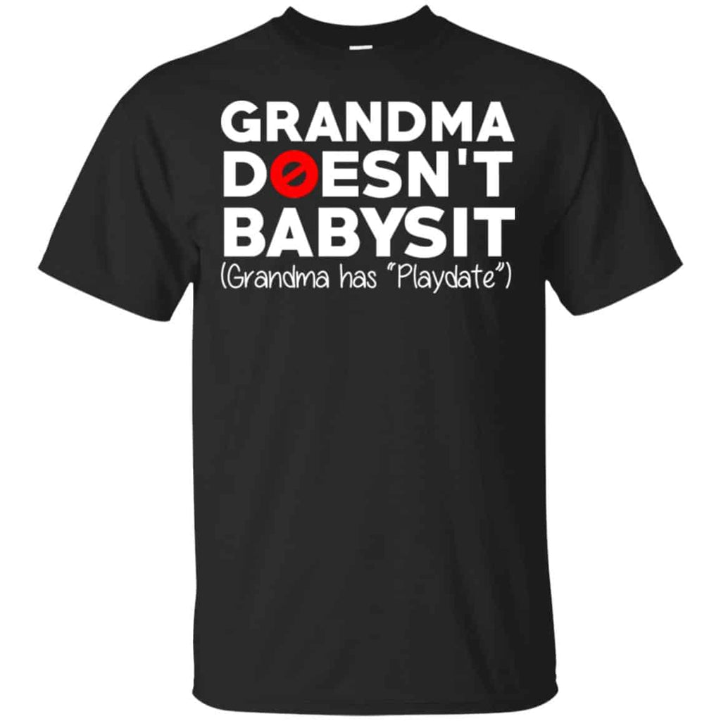 Grandma Doesn’t Babysit Grandma Has Playdate Shirt, , Tank Unisex