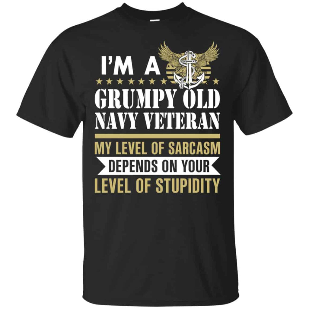 I’m A Grumpy Old Navy Veteran My Level Of Sarcasm Depends On Your Level Of Stupidity Shirt, , Tank