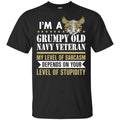 I’m A Grumpy Old Navy Veteran My Level Of Sarcasm Depends On Your Level Of Stupidity Shirt, , Tank