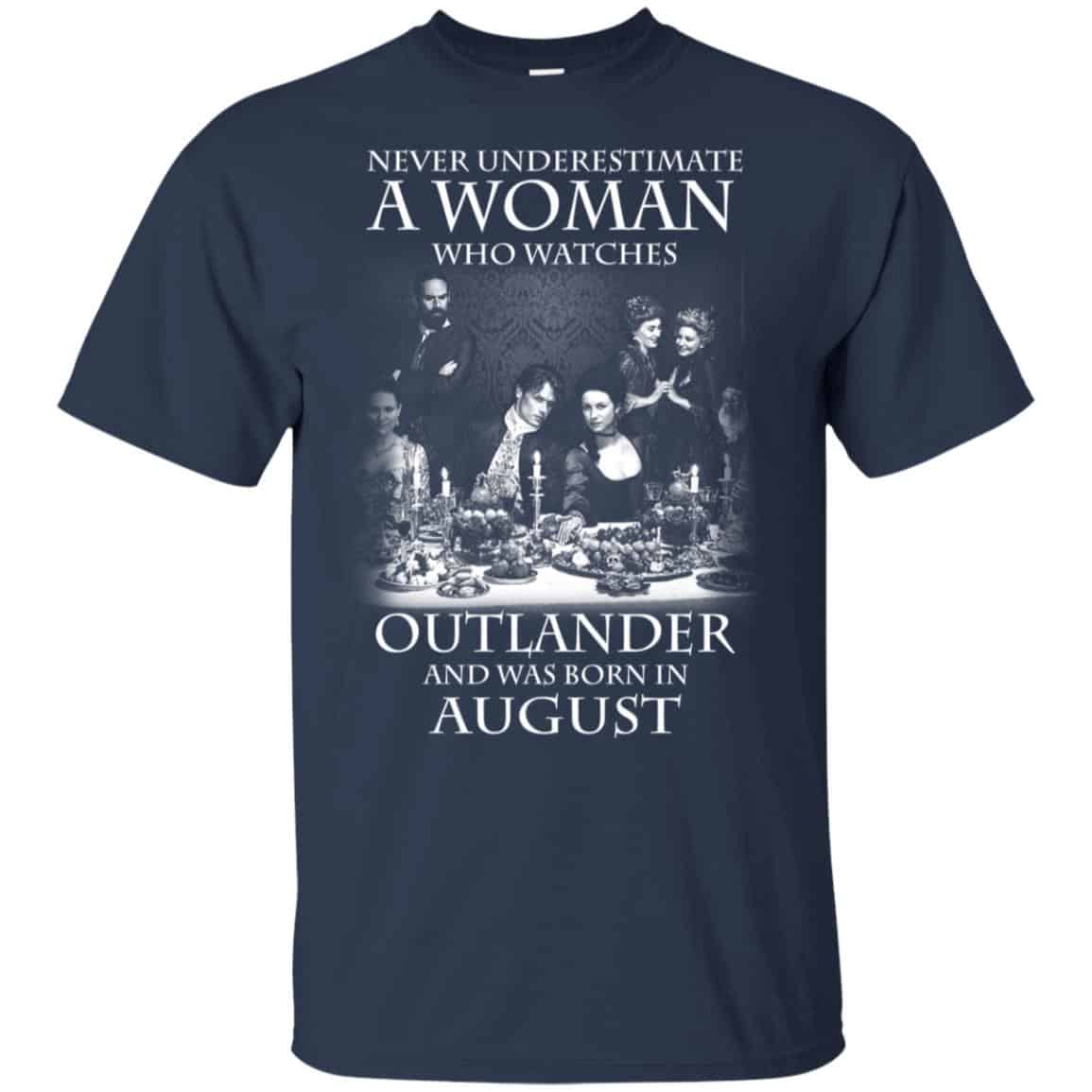A Woman Who Watches Outlander And Was Born In August s, , Tank Unisex
