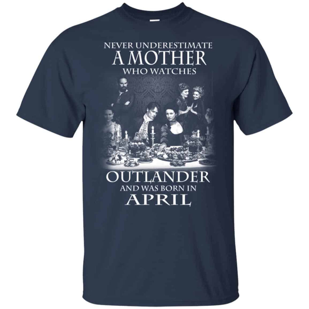 A Mother Who Watches Outlander And Was Born In April s, , Tank Unisex