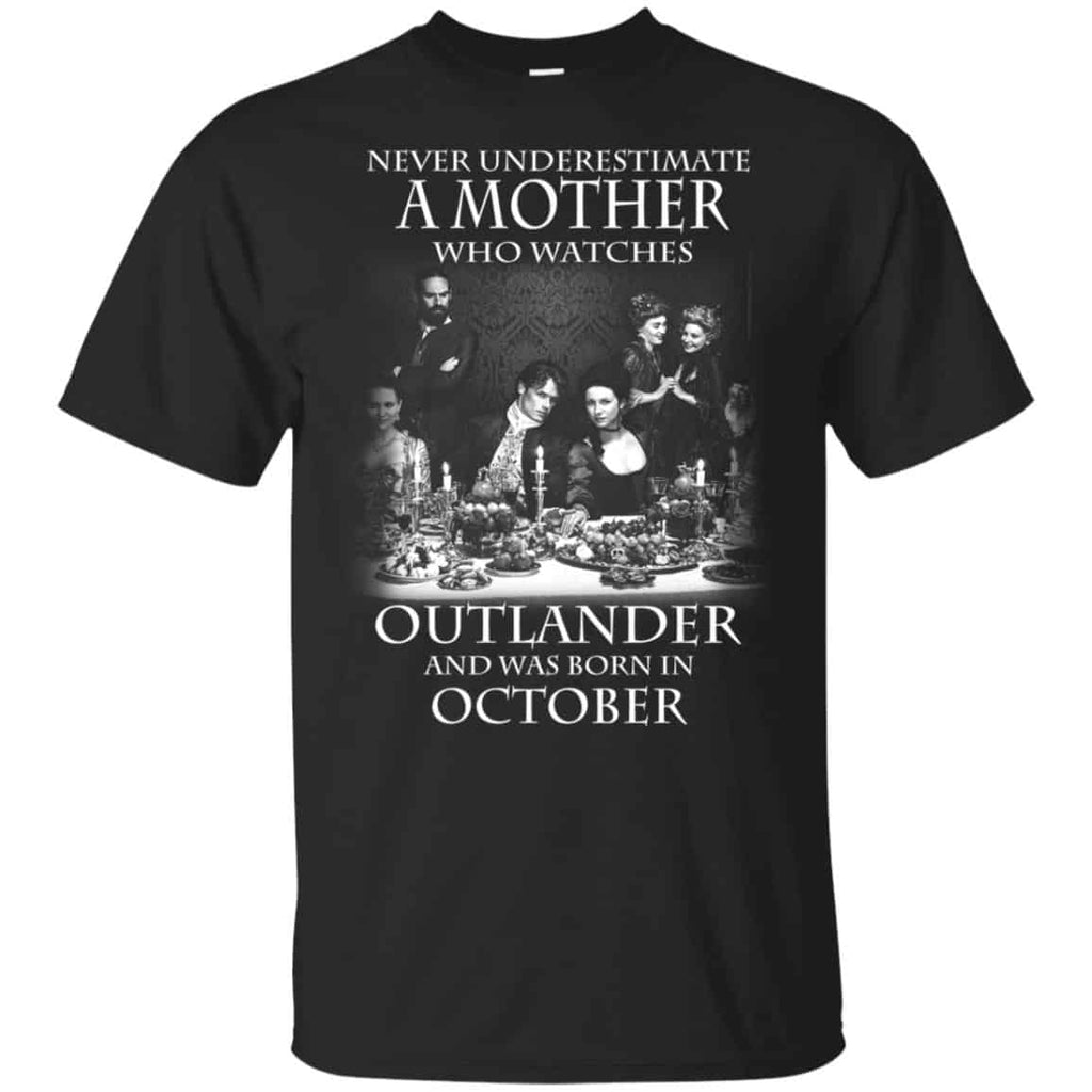 A Mother Who Watches Outlander And Was Born In October s, , Tank Unisex