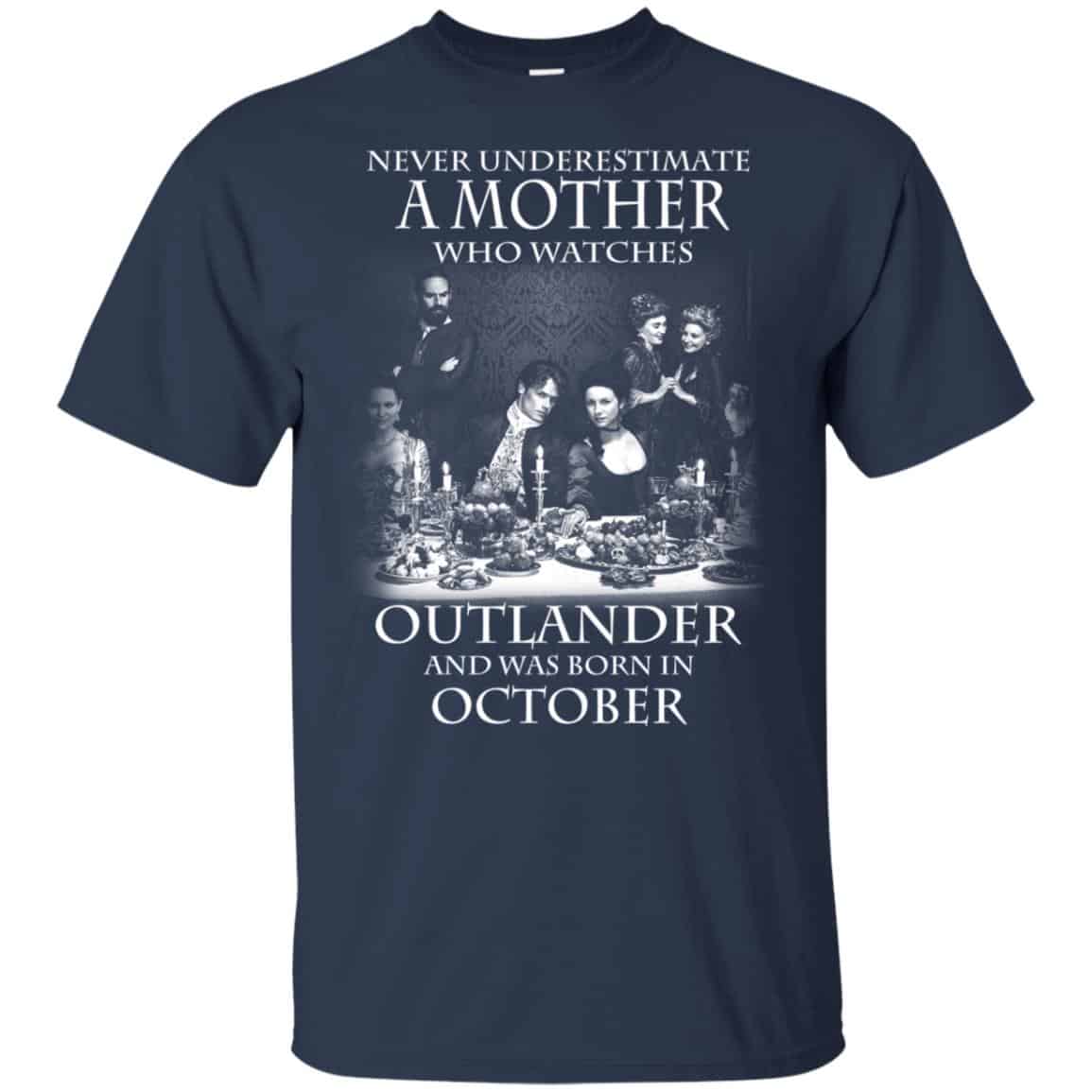 A Mother Who Watches Outlander And Was Born In October s, , Tank Unisex
