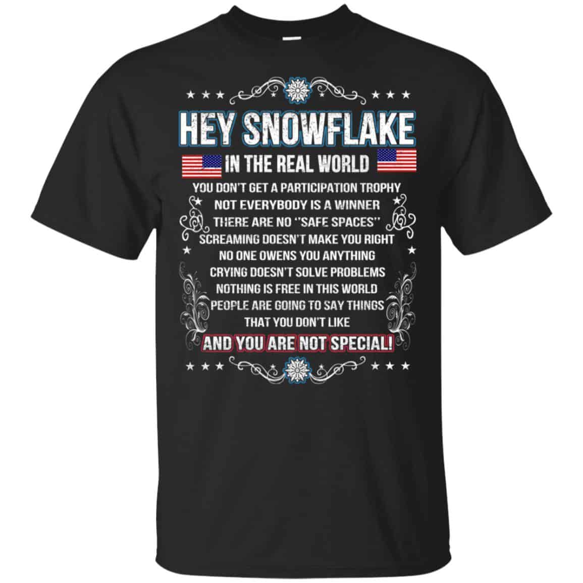 Hey Snowflake In The Real World You Don’t Get A Participation Trophy s, , Tank