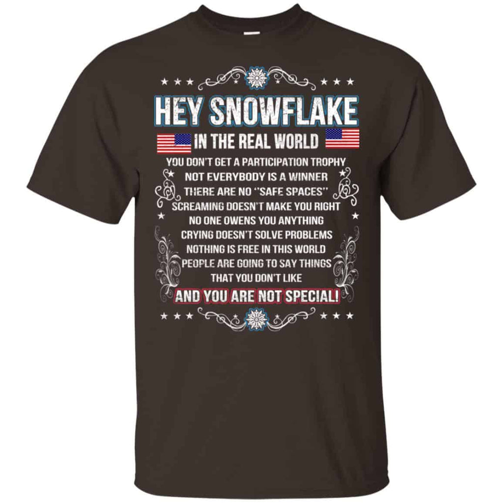 Hey Snowflake In The Real World You Don’t Get A Participation Trophy s, , Tank