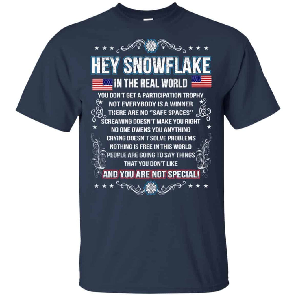 Hey Snowflake In The Real World You Don’t Get A Participation Trophy s, , Tank