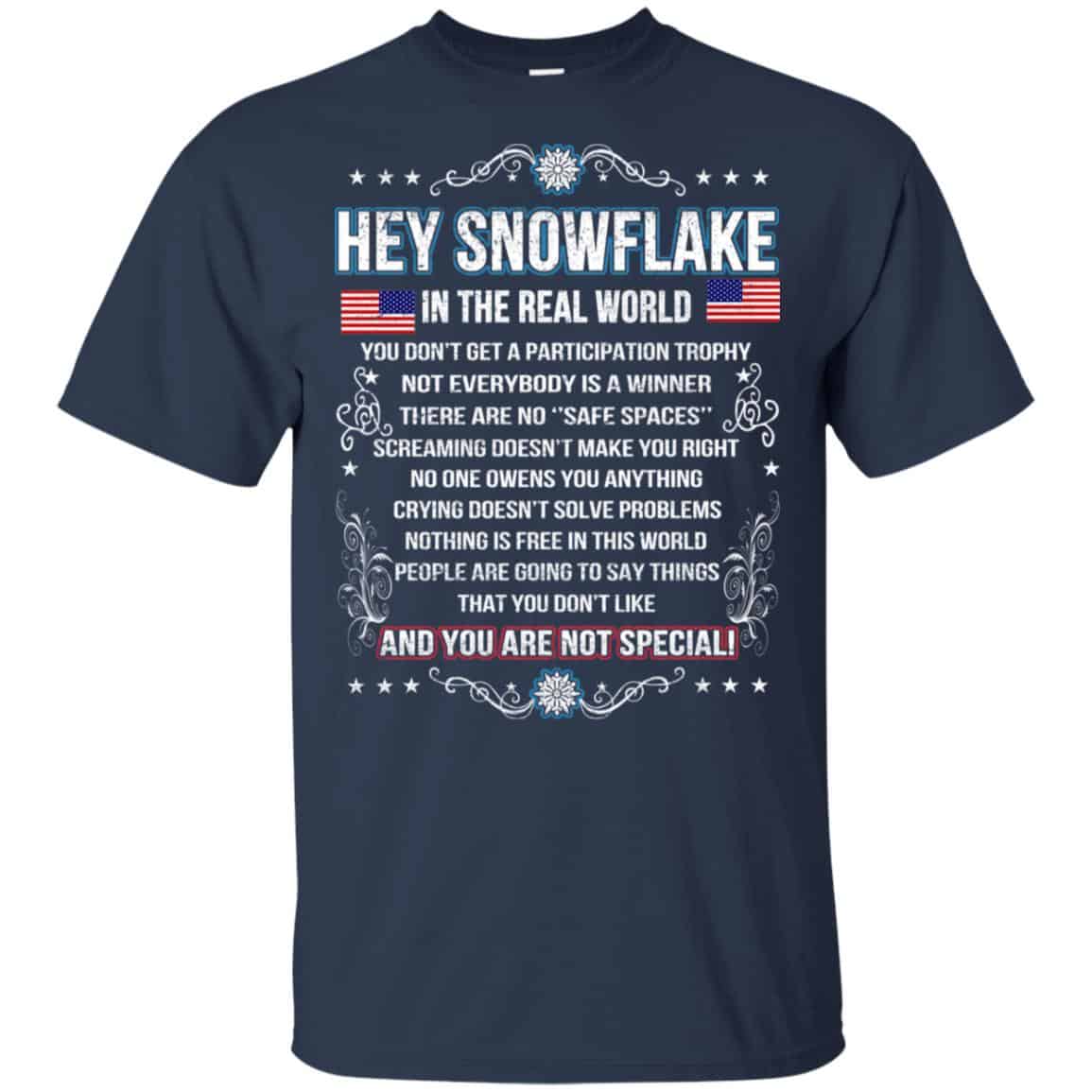 Hey Snowflake In The Real World You Don’t Get A Participation Trophy s, , Tank