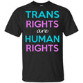 Trans Rights Are Human Rights Shirt, , Tank Unisex