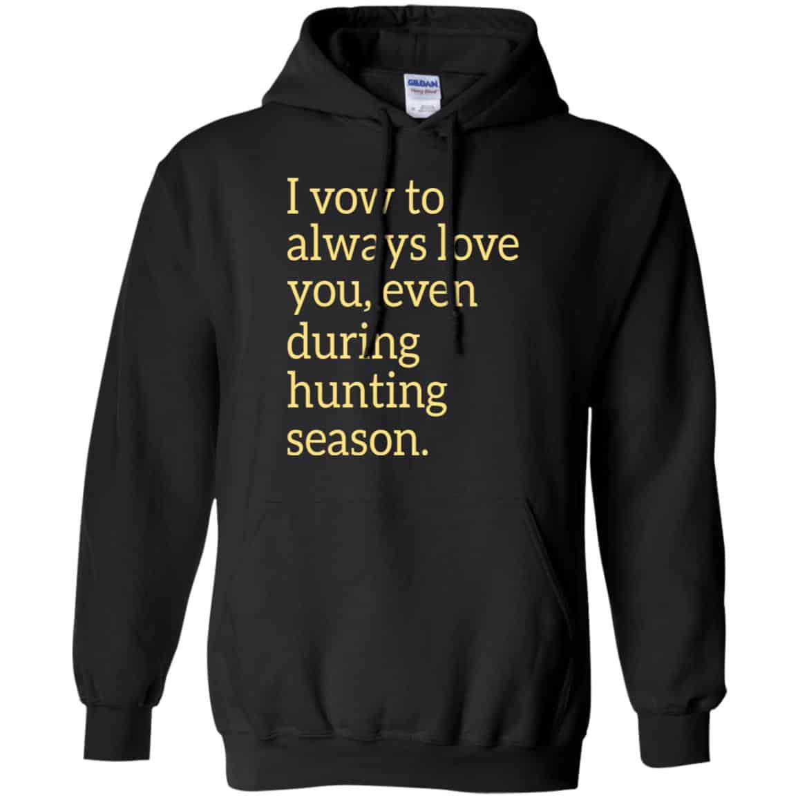I Vow To Always Love You Even During Hunting Season Shirt, , Tank Unisex