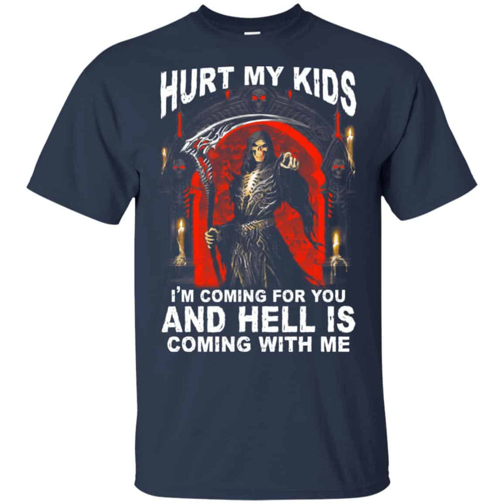 Hurt My Kids I’m Coming For You And Hell Is Coming With Me Shirt, , Tank Unisex
