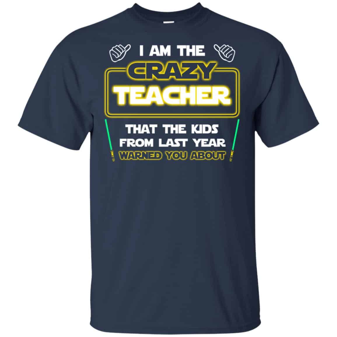 I Am The Crazy Teacher That The Kids From Last Year Warned You About Shirt, , Tank Unisex