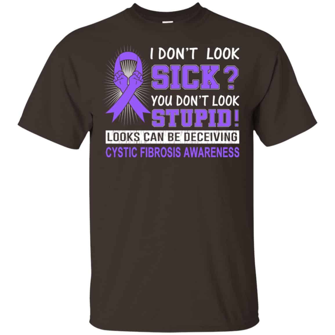 I Don’t Look Sick You Don’t Look Stupid Cystic Fibrosis Awareness s, , Tank Unisex