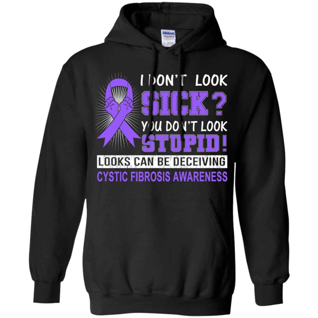 I Don’t Look Sick You Don’t Look Stupid Cystic Fibrosis Awareness s, , Tank Unisex