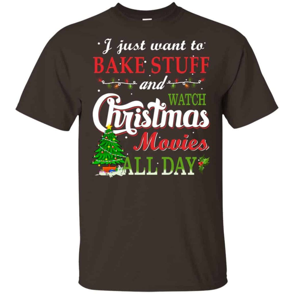 I Just Want To Bake Stuff And Watch Christmas Movies All Day s, , Sweater Unisex