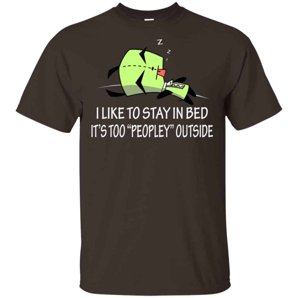 I Like To Stay In Bed It’s Too Peopley Outside Shirt, , Tank Unisex