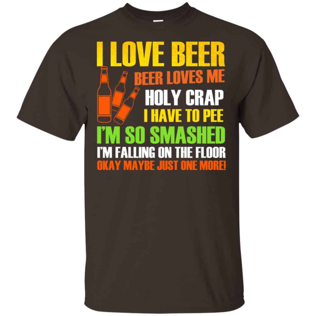 I Love Beer – Beer Loves Me Holy Crap I Have To Pee Shirt, , Tank Unisex