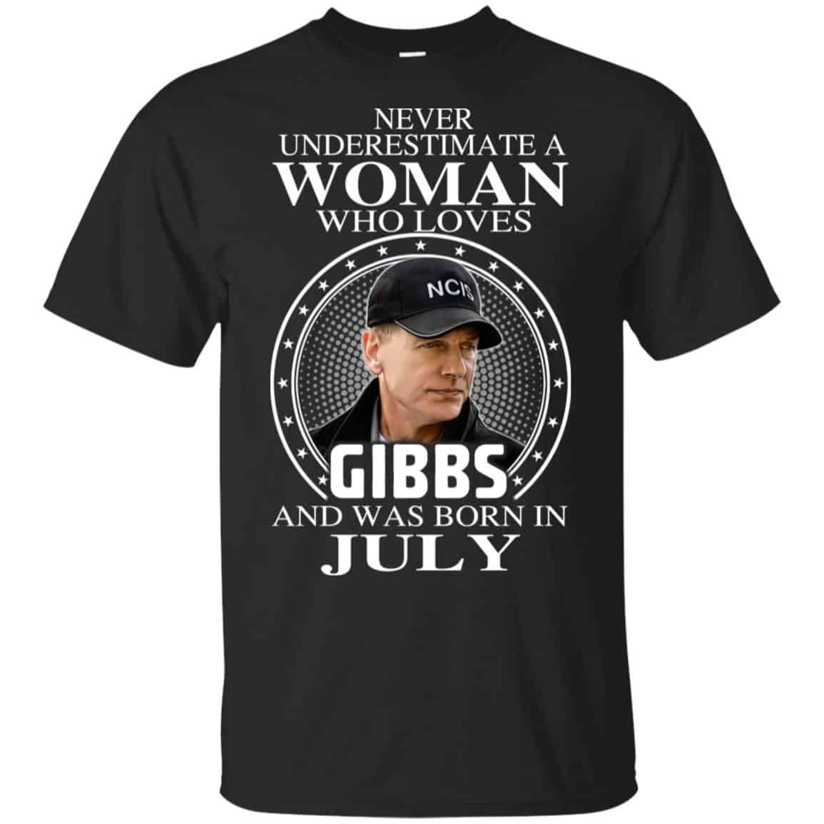 A Woman Who Loves Gibbs And Was Born In July s, , Tank Unisex