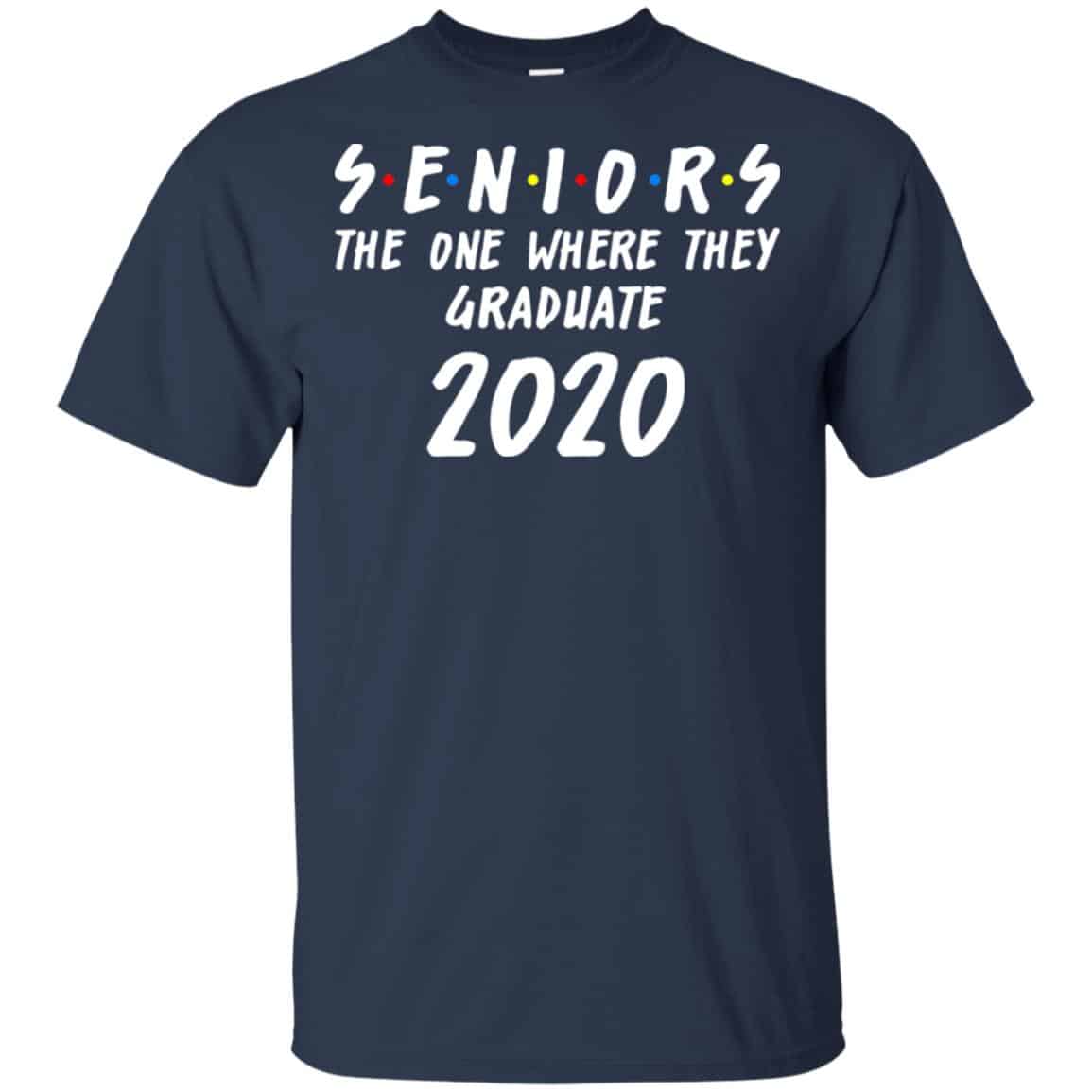 Seniors 2020 The One Where They Graduate Class Of 2020 s, , Tank Unisex