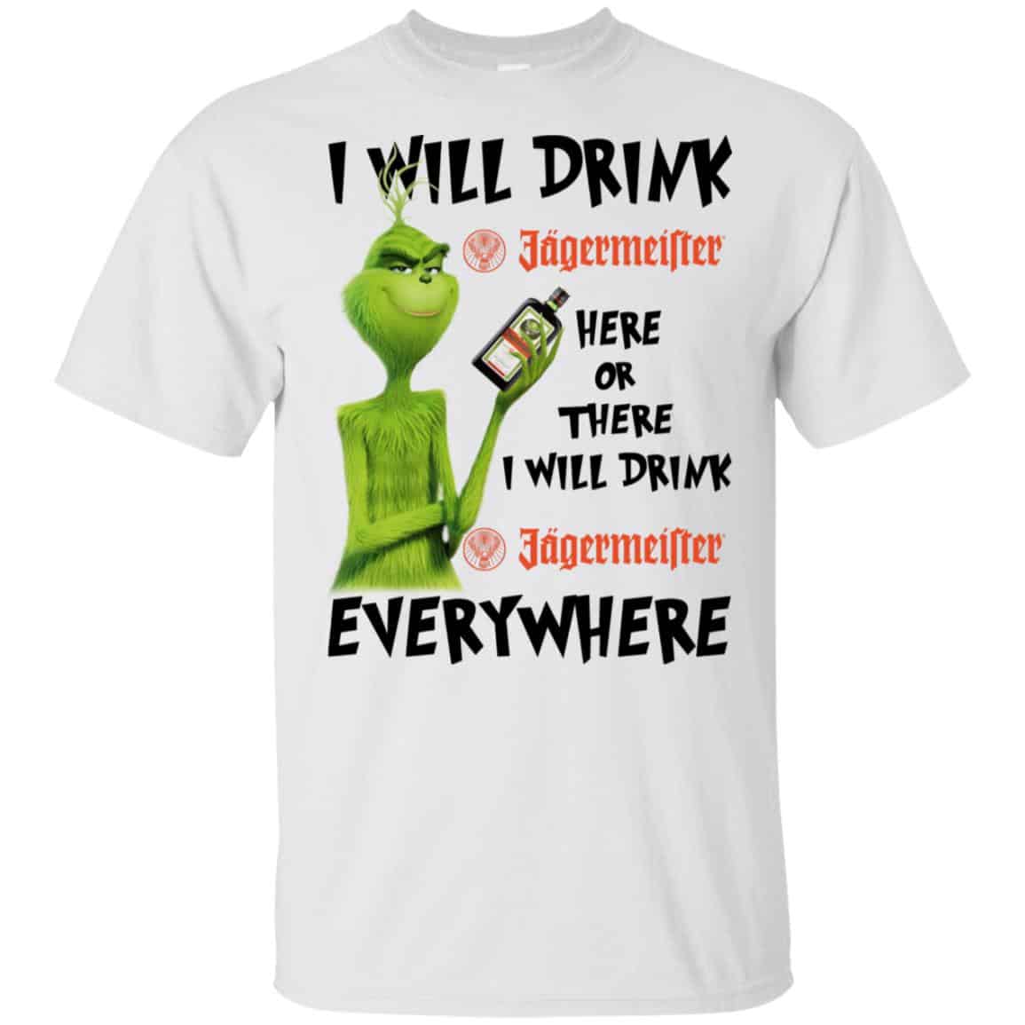 The Grinch: I Will Drink Jagermeister Here Or There I Will Drink Jagermeister Everywhere s, , Tank
