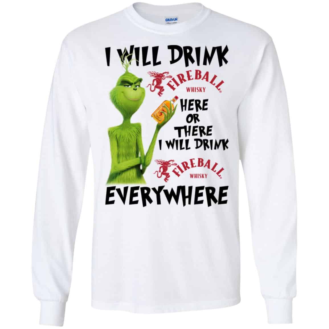 The Grinch: I Will Drink Fireball Cinnamon Whisky Here Or There I Will Drink Fireball Cinnamon Whisky Everywhere s, , Tank