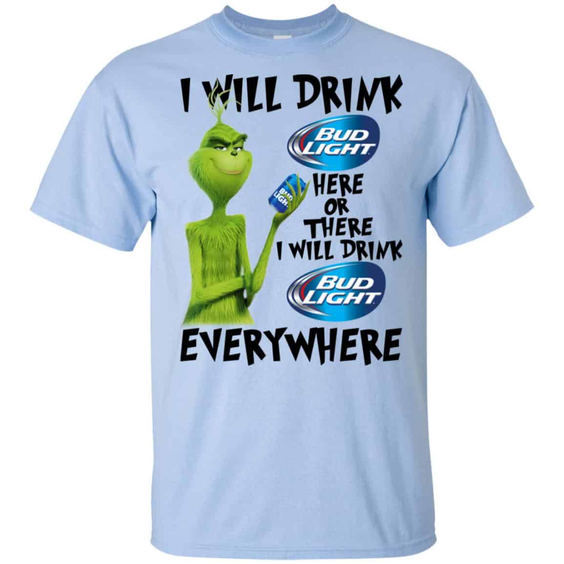 The Grinch: I Will Drink Bud Light Here Or There I Will Drink Bud Light Everywhere s, , Tank