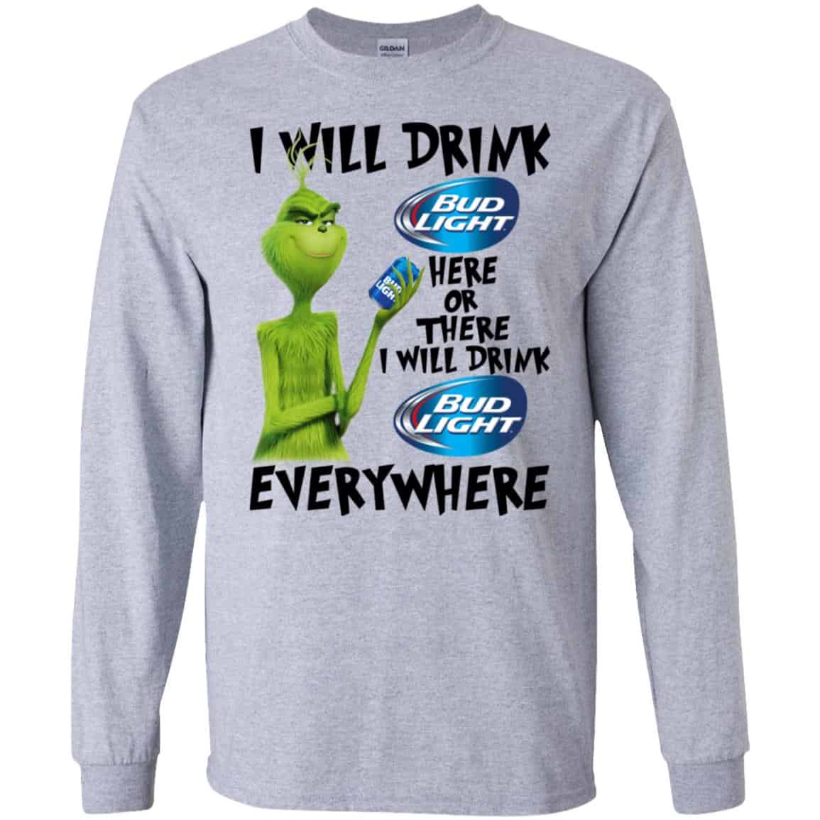 The Grinch: I Will Drink Bud Light Here Or There I Will Drink Bud Light Everywhere s, , Tank
