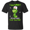The Grinch: I Am Sorry The Nice Nurse Is On Vacation s, , Tank Unisex