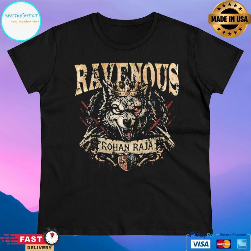 Rohan Raja Ravenous Shirt Unisex