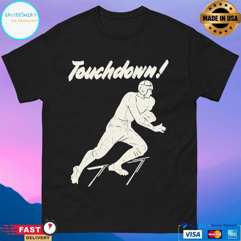 Row One Brand Touchdown Shirt Unisex