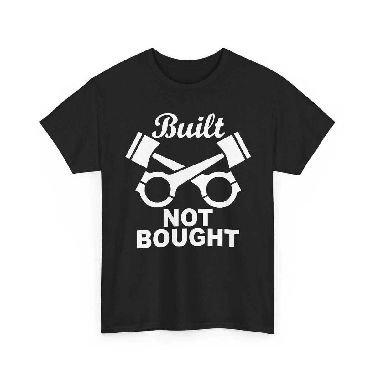 Built Not Bought Mechanic Pistons Engine Unisex Heavy Cotton Tshirt