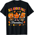 Nurse All About Fall Prevention Fall Physical Therapy PT OT T-Shirt