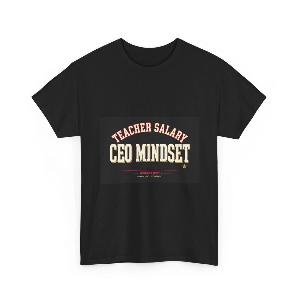 Funny Teacher Shirt Women Teacher Salary CEO Mindset Tee Teacher Gift
