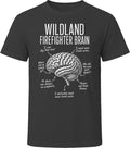 Wildland Firefighter Brain Funny Wildland Fire T Shirt