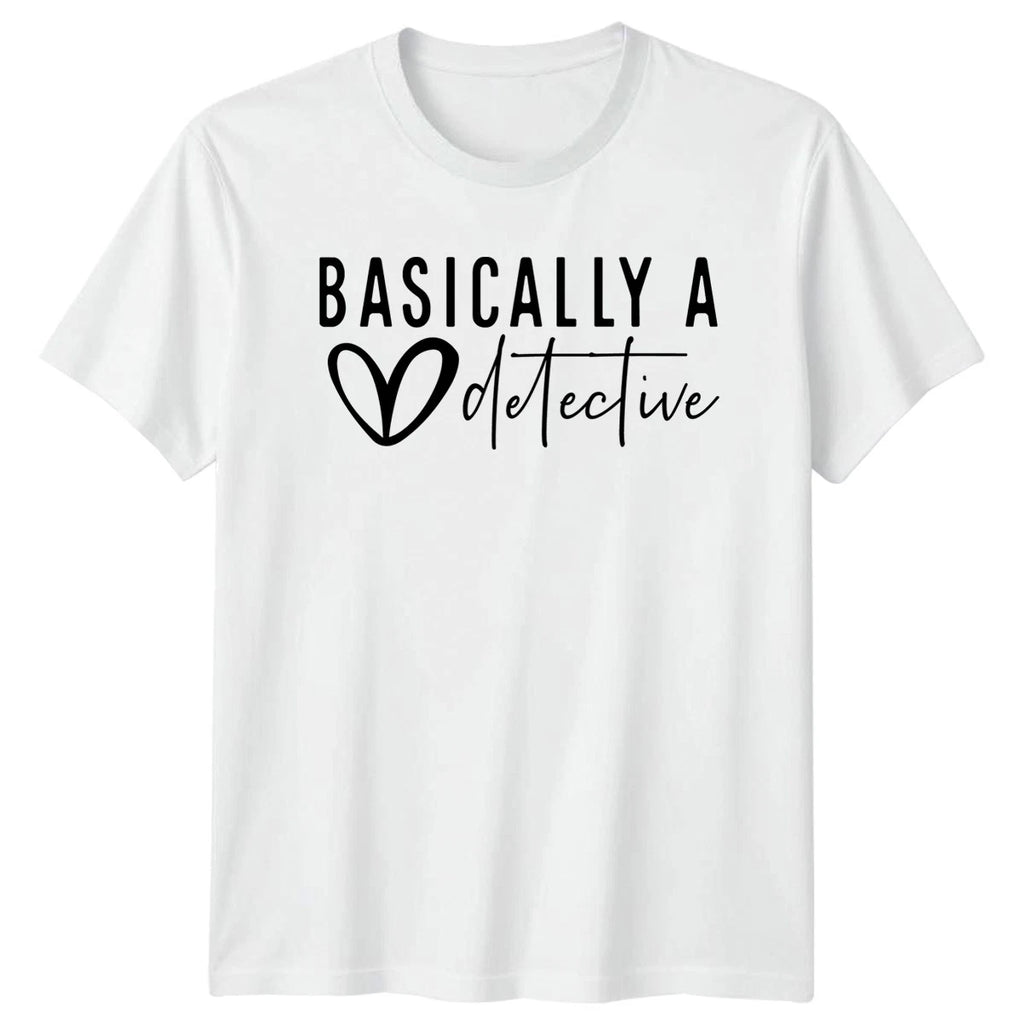 Basically A Detective Womens T-Shirt Amateur Sleuth True Crime Gift For Her