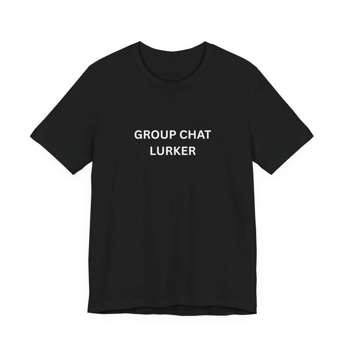 Group Chat Lurker Introvert Texting Meme T-Shirt