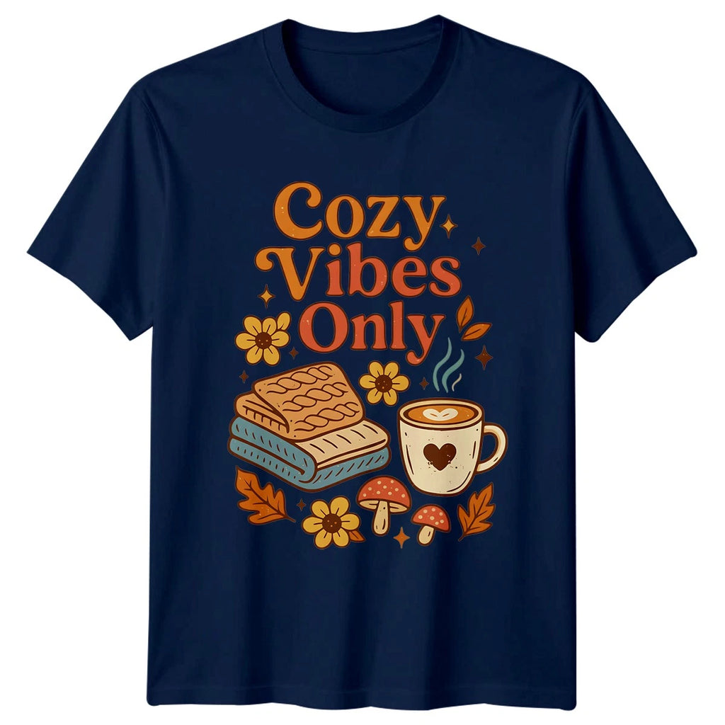 Cozy Vibes Only T-Shirt Autumn Coffee Lover Novelty Retro Seasonal Gift