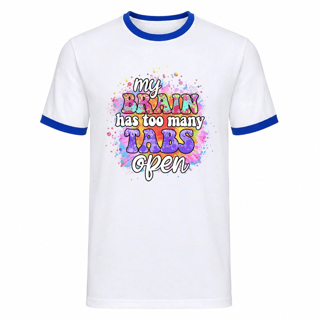 Sarcastic Overthinking Brain Ringer T-Shirt Too Many Tabs Open Funny Gift