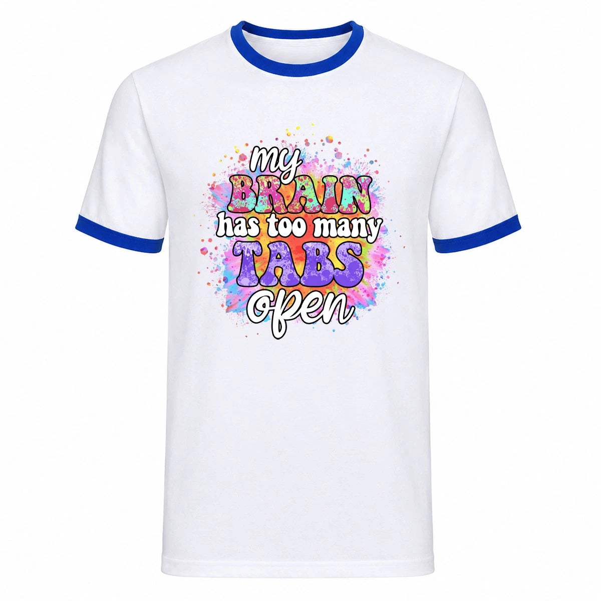 Sarcastic Overthinking Brain Ringer T-Shirt Too Many Tabs Open Funny Gift