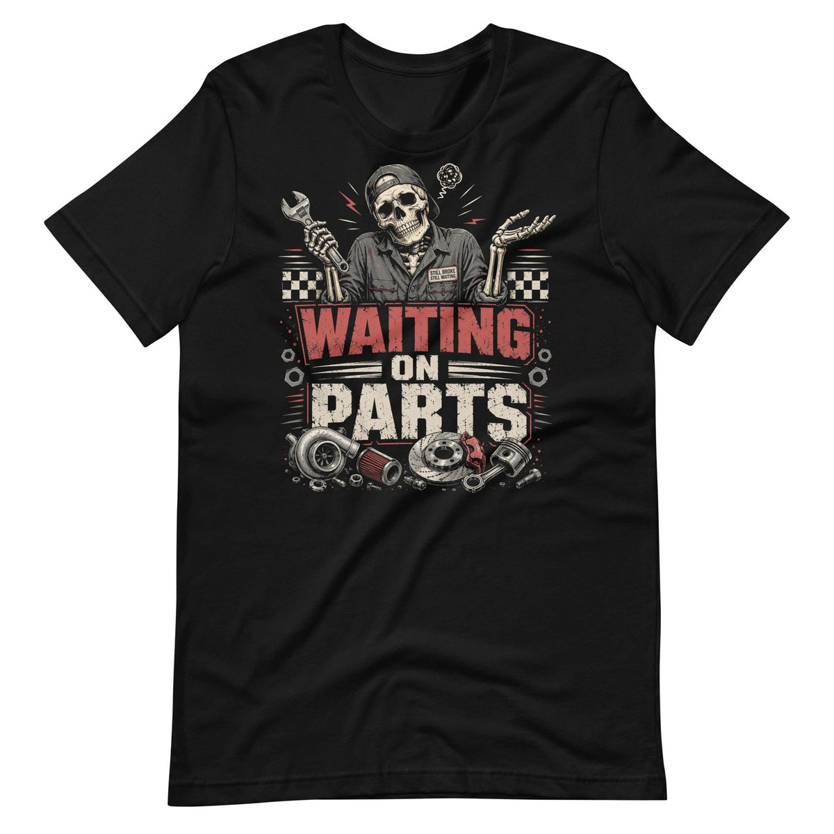 Waiting On Parts Shirt Funny Mechanic Skeleton Auto Repair Automotive Technician