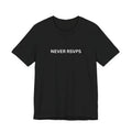 Never RSVPs Minimalist Typography Funny Introvert Sarcasm Party Meme Tee